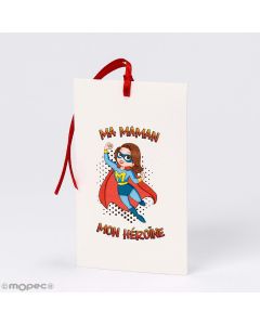 Carte Super Maman 6x10cm