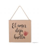 Cuadro El amor deja huella para colgar 20x20x2cm,